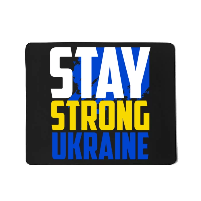 Stay Strong Ukraine Mousepad