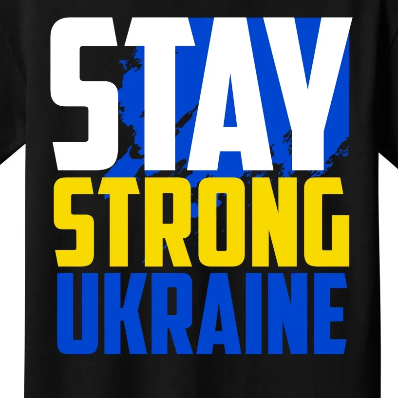 Stay Strong Ukraine Kids T-Shirt