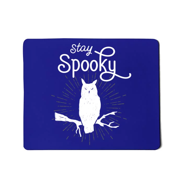 Stay Spooky Vintage Halloween Owl Great Gift Mousepad