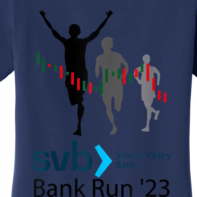 Svb Silicon Valley Bank Run ′23 Women's T-Shirt