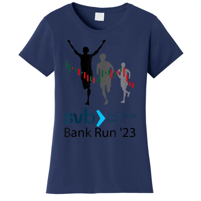 Svb Silicon Valley Bank Run ′23 Women's T-Shirt