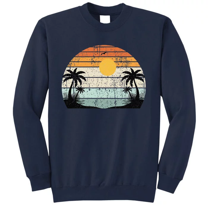 Sunshine Summer Vibes Palm Trees Beach Retro Tropical Summer Tall Sweatshirt