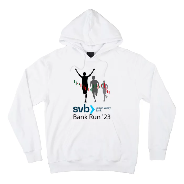 Svb Silicon Valley Bank Run ′23 Hoodie