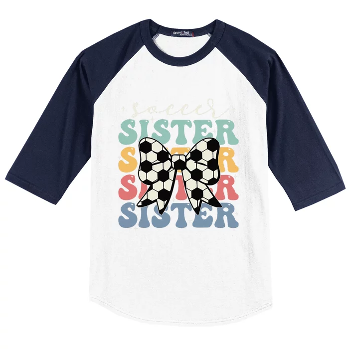 Soccer Sister Vintage Sport Lover Sister Mothers Da Baseball Sleeve Shirt