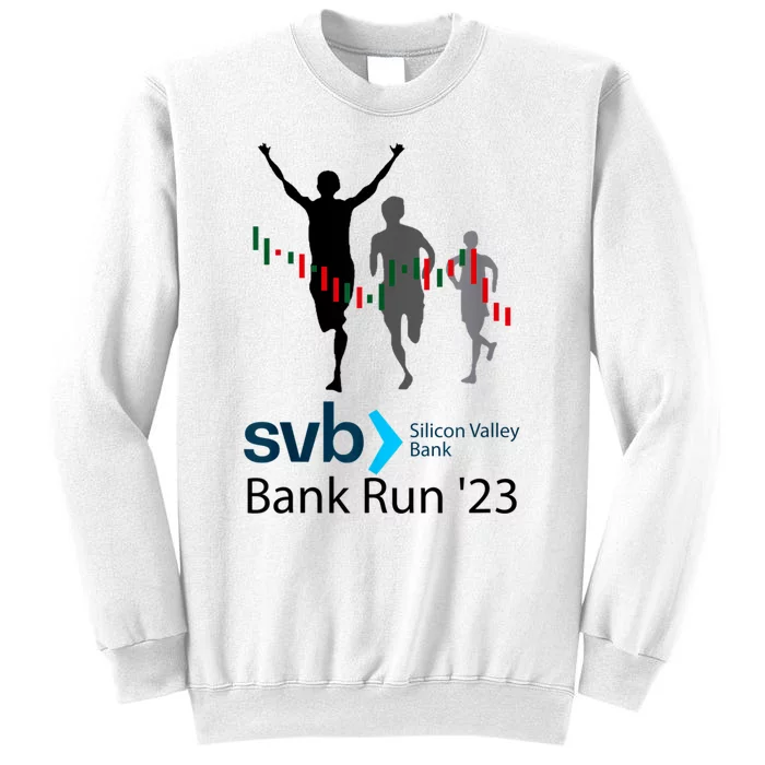 Svb Silicon Valley Bank Run ′23 Sweatshirt