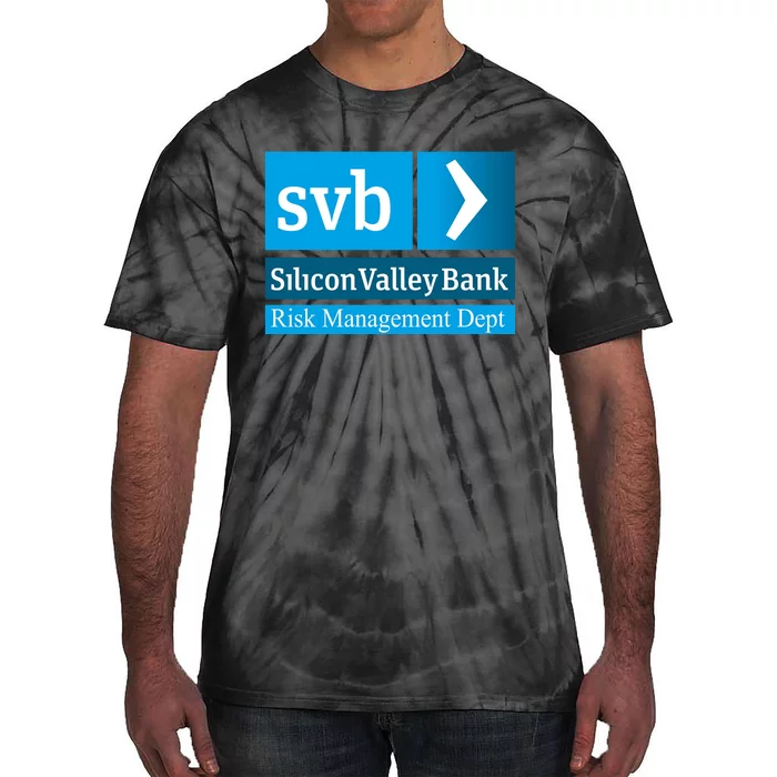 Svb Silicon Valley Bank Risk Management Dept Tie-Dye T-Shirt