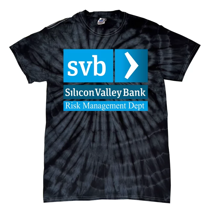 Svb Silicon Valley Bank Risk Management Dept Tie-Dye T-Shirt