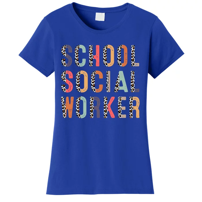 School Social Worker Funny Gift School Social Worker Leopard Gift Women's T-Shirt