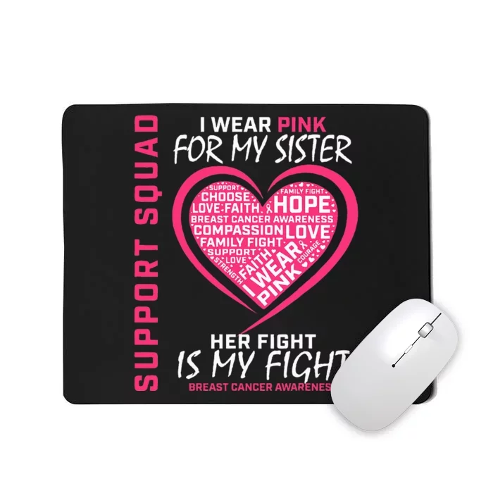 Support Squad Wear Pink Sister Breast Cancer Awareness Fight Mousepad