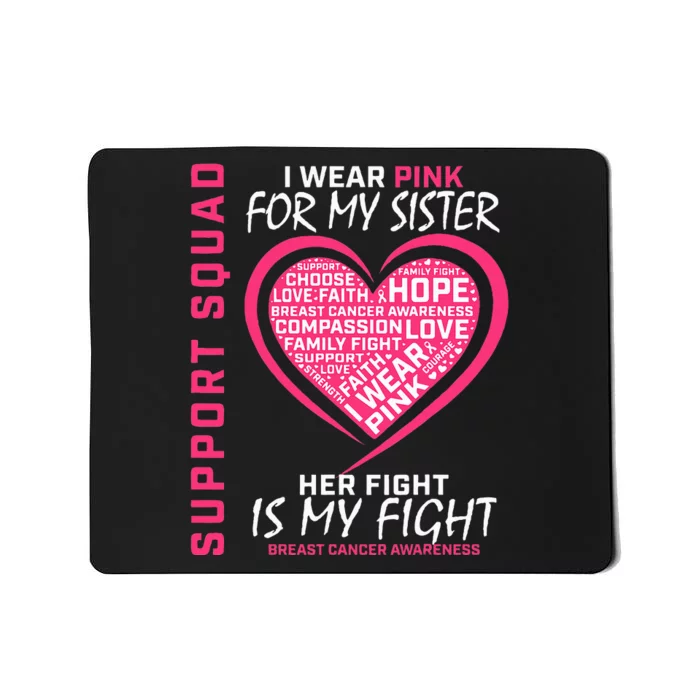 Support Squad Wear Pink Sister Breast Cancer Awareness Fight Mousepad