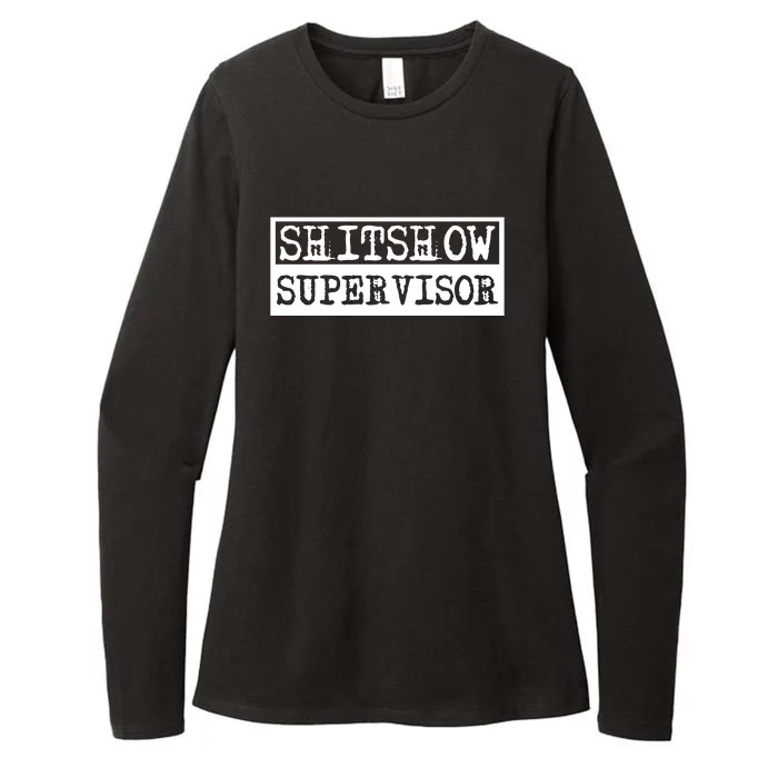 Shitshow Supervisor | Welcome To The Shitshow Womens CVC Long Sleeve Shirt