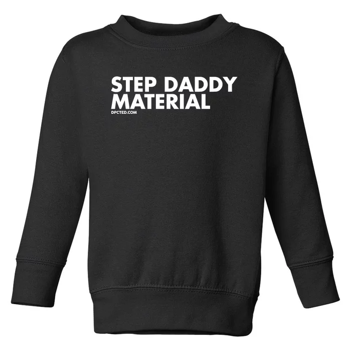 Shannon Sharpe Wearing Step Daddy Material Toddler Sweatshirt