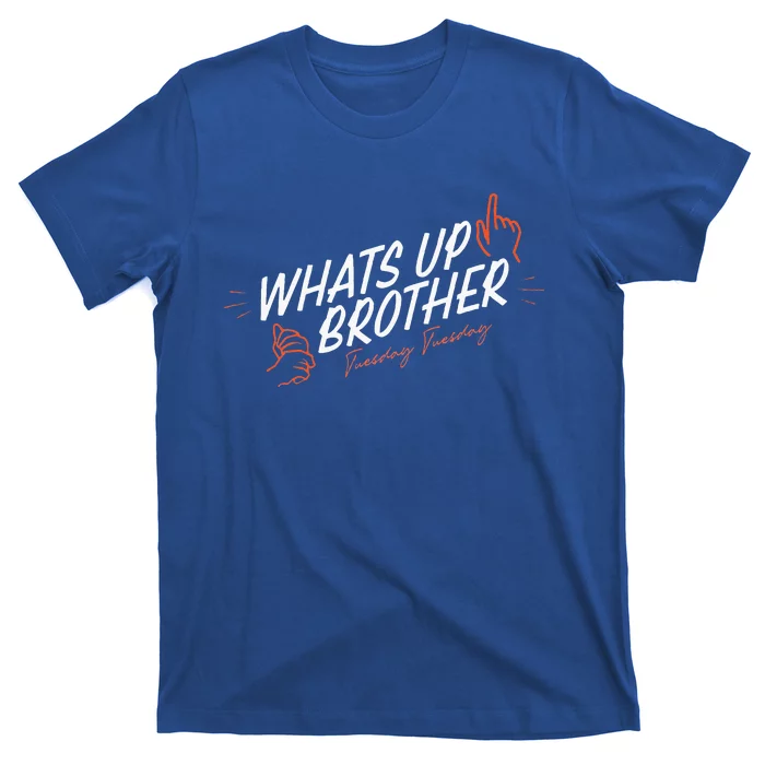 Sketch Streamer Whats Up Brother T-Shirt