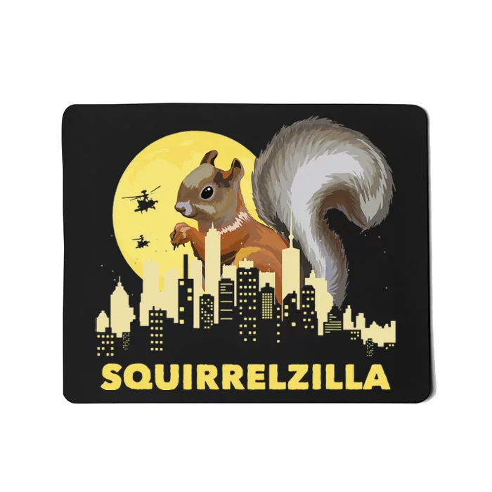 Squirrelzilla Squirrel Whisperer Squirrel Lover Animal Mousepad