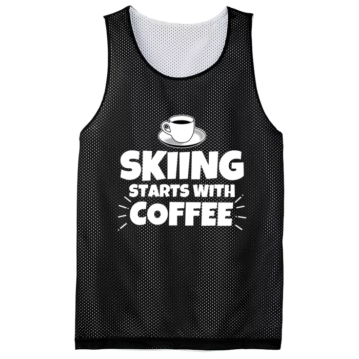 Skiing Starts With Coffee Gift For Skier Funny Ski Mesh Reversible Basketball Jersey Tank