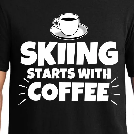 Skiing Starts With Coffee Funny Funny Gift Pajama Set