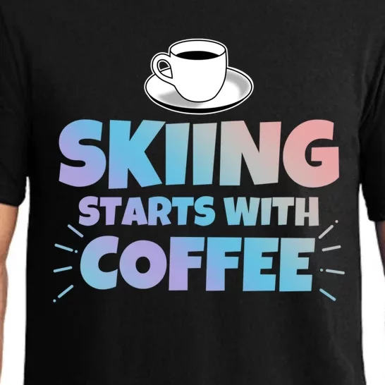 Skiing Starts With Coffee Funny Gift Pajama Set