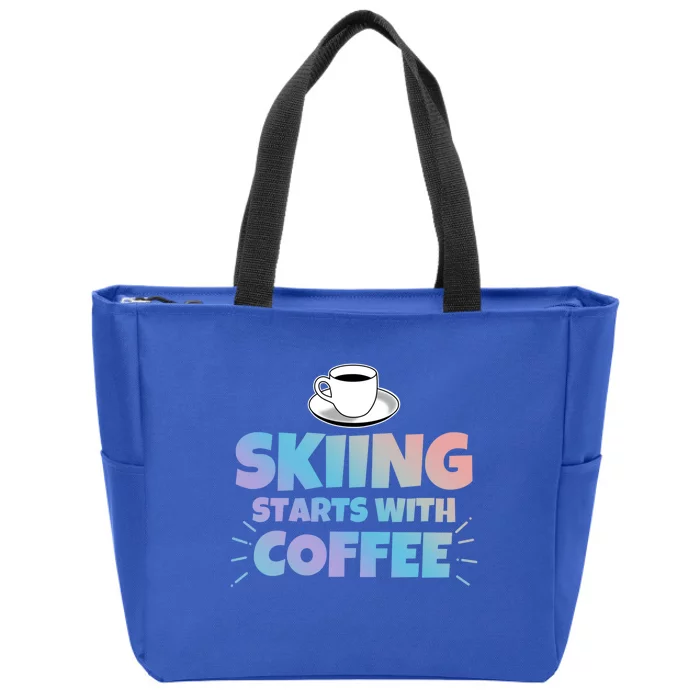 Skiing Starts With Coffee Funny Gift Zip Tote Bag