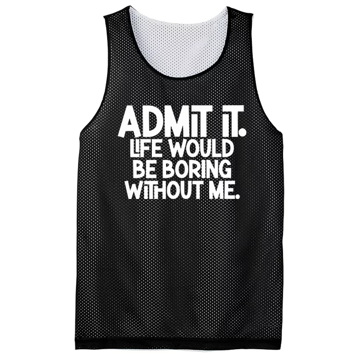 Shannon Sharpe Wearing Admit It Life Would Be Boring Without Me Mesh Reversible Basketball Jersey Tank