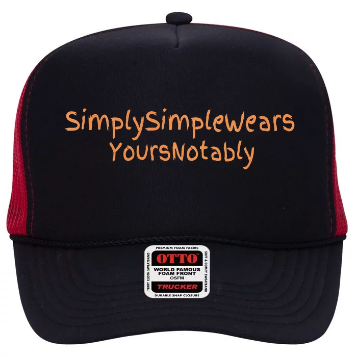 Simply Simple Wears Your Not Ably High Crown Mesh Trucker Hat