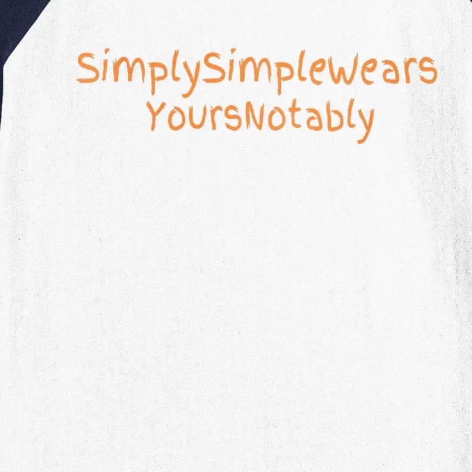 Simply Simple Wears Your Not Ably Baseball Sleeve Shirt