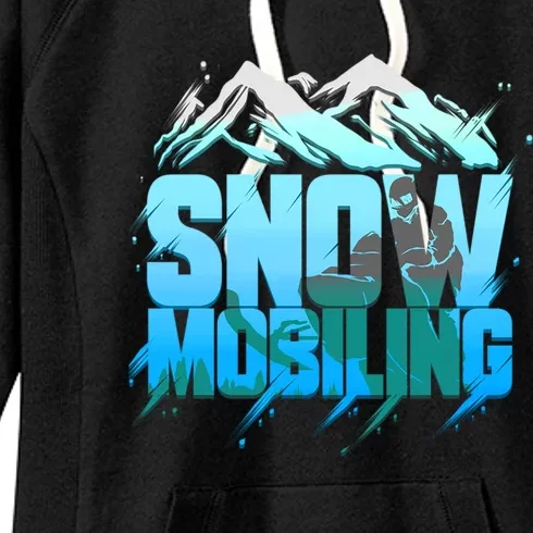 Snowmobiling Snowmobile Winter Sport Sledding Gift Funny Gift Women's Fleece Hoodie