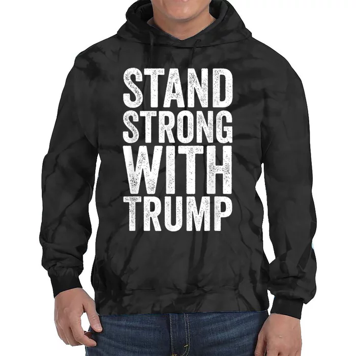 Stand Strong With Trump Save Protect 2024 Tie Dye Hoodie