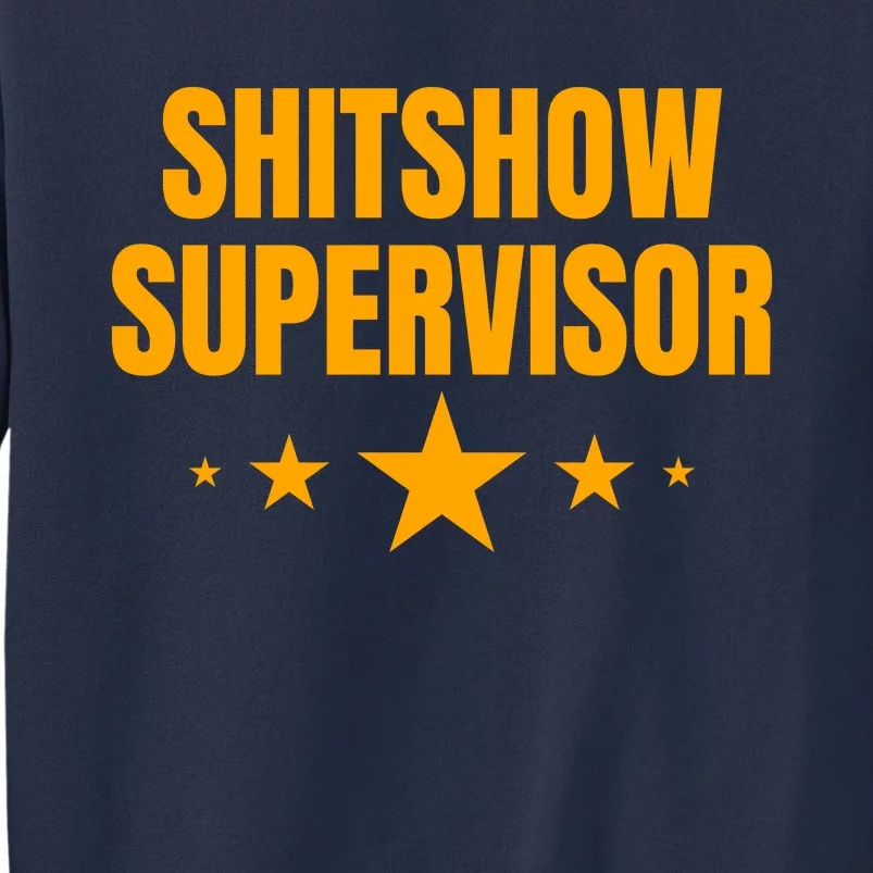 Shitshow Supervisor | Welcome To The Shitshow Sweatshirt