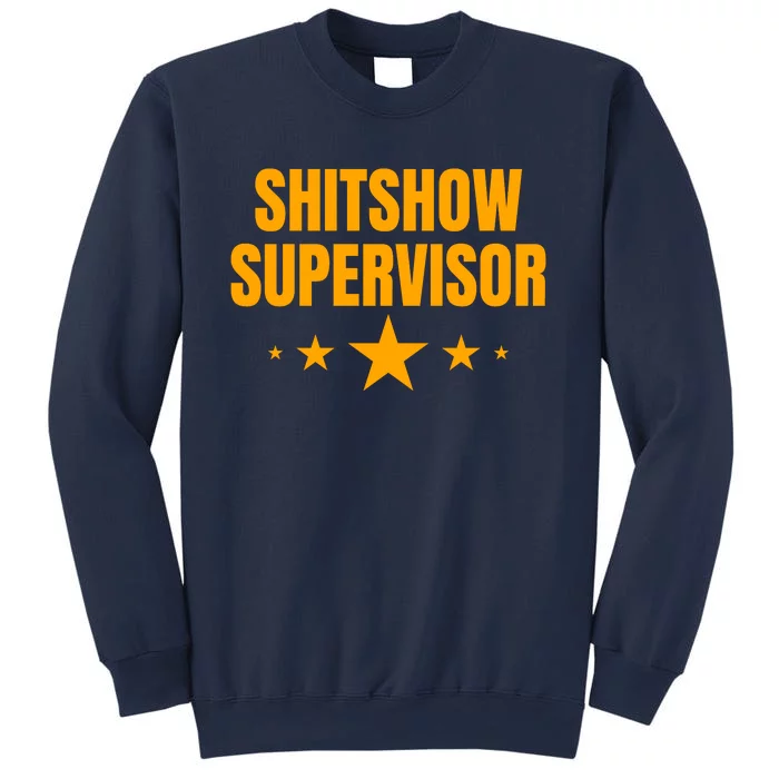 Shitshow Supervisor | Welcome To The Shitshow Sweatshirt