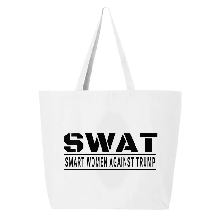 Swat Smart Women Against Trump 25L Jumbo Tote