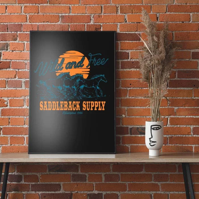 Saddleback Supply Wild And Free Logo Poster