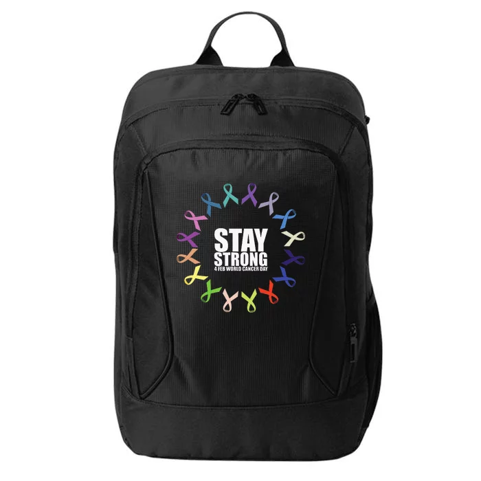 Stay Strong World Cancer Day Support City Backpack