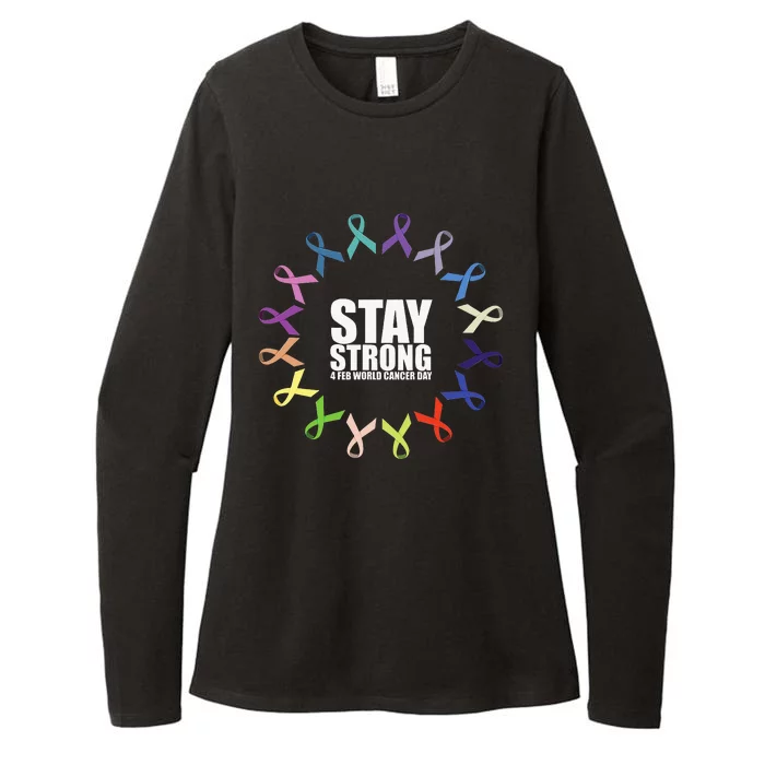 Stay Strong World Cancer Day Support Womens CVC Long Sleeve Shirt