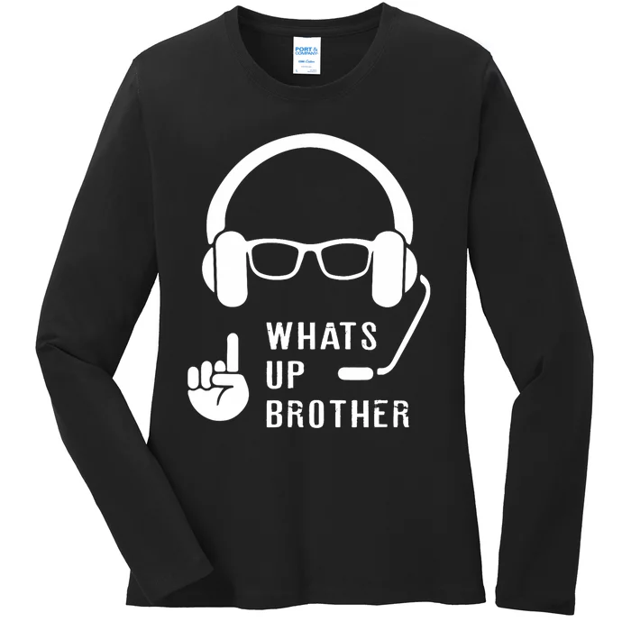 Sketch Streamer Whats Up Brother Ladies Long Sleeve Shirt