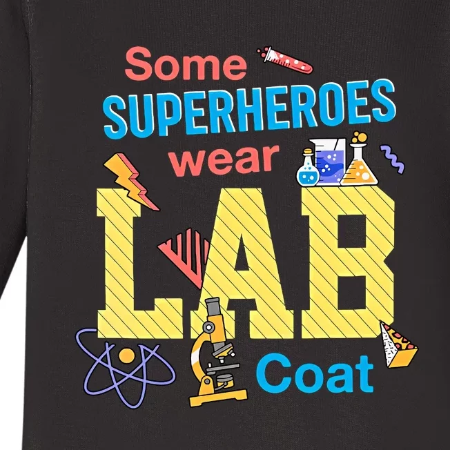 Some Superheroes Wear Lab Coat Lab Week Funny Medical Technologist Baby Long Sleeve Bodysuit