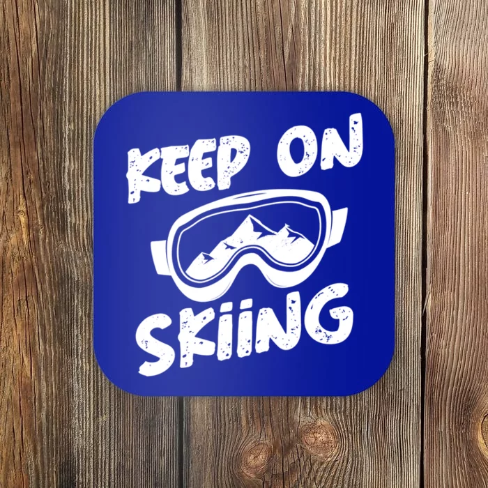 Skiing Ski Winter Vacation Keep On Skiing Gift Coaster