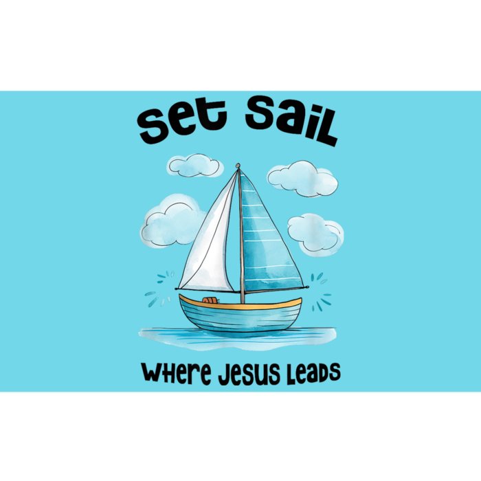 Set Sail Where Jesus Leads Bumper Sticker