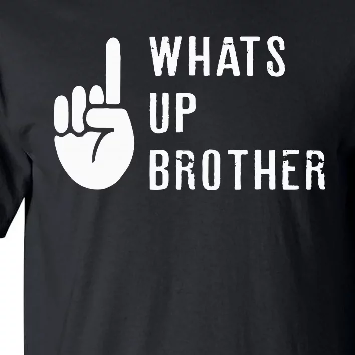 Sketch Streamer Whats Up Brother Tall T-Shirt