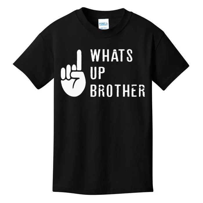 Sketch Streamer Whats Up Brother Kids T-Shirt