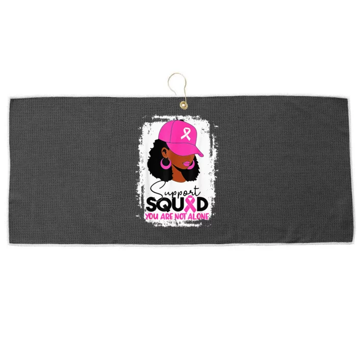 Support Squad You Are Not Alone Black Women Breast Cancer Large Microfiber Waffle Golf Towel