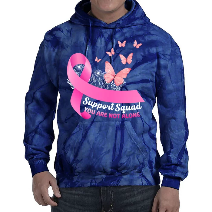 Support Squad You Are Not Alone Breast Cancer Butterfly Ribbon Tie Dye Hoodie