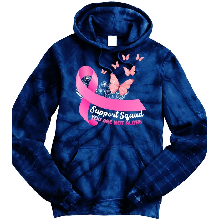 Support Squad You Are Not Alone Breast Cancer Butterfly Ribbon Tie Dye Hoodie