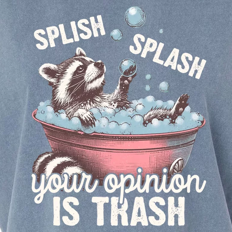 Splish Splash You Opinion Is Trash Funny Skunk Garment-Dyed Women's Muscle Tee