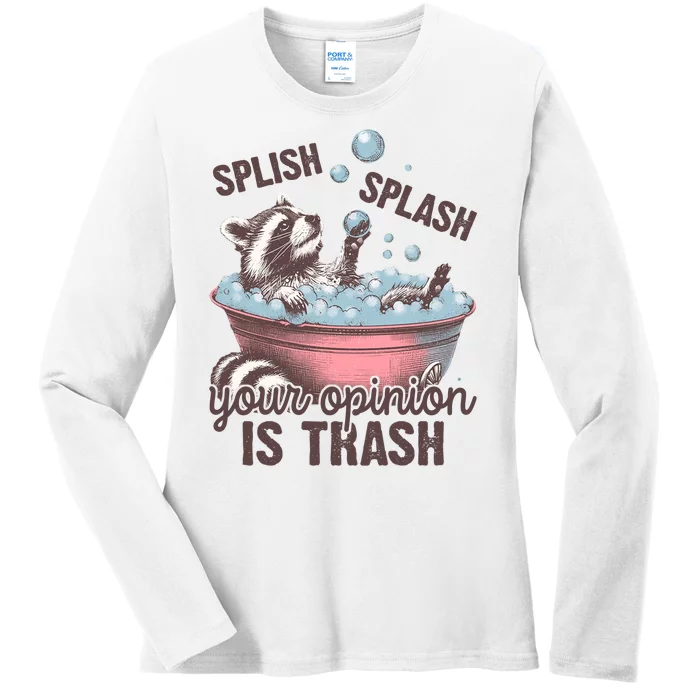 Splish Splash You Opinion Is Trash Funny Skunk Ladies Long Sleeve Shirt