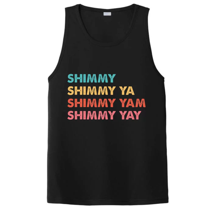 Shimmy Shimmy Ya Shimmy Yam Shimmy Yay Performance Tank