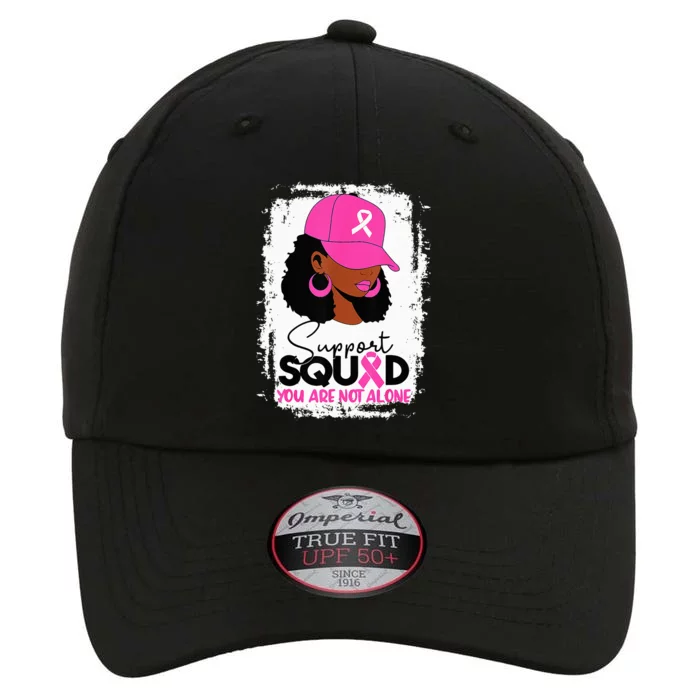 Support Squad You Are Not Alone Black Breast Cancer The Original Performance Cap