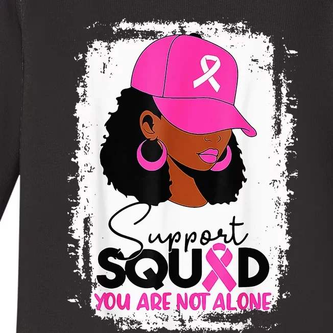 Support Squad You Are Not Alone Black Breast Cancer Baby Long Sleeve Bodysuit