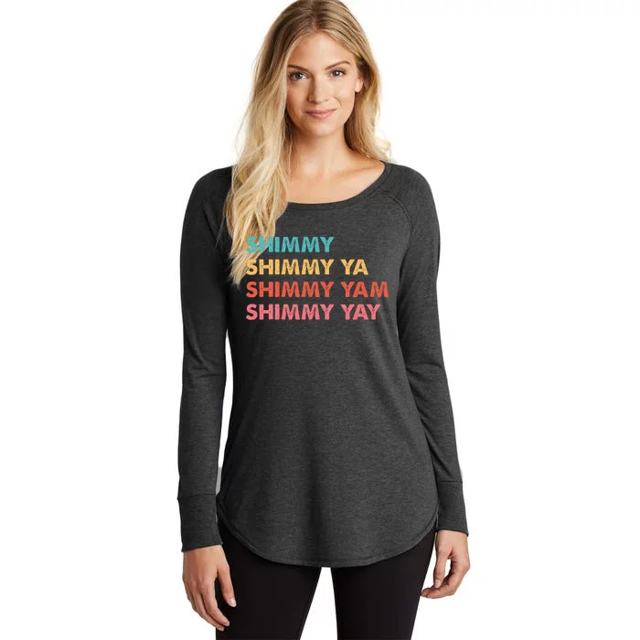 Shimmy Shimmy Ya Shimmy Yam Shimmy Yay Women's Perfect Tri Tunic Long Sleeve Shirt