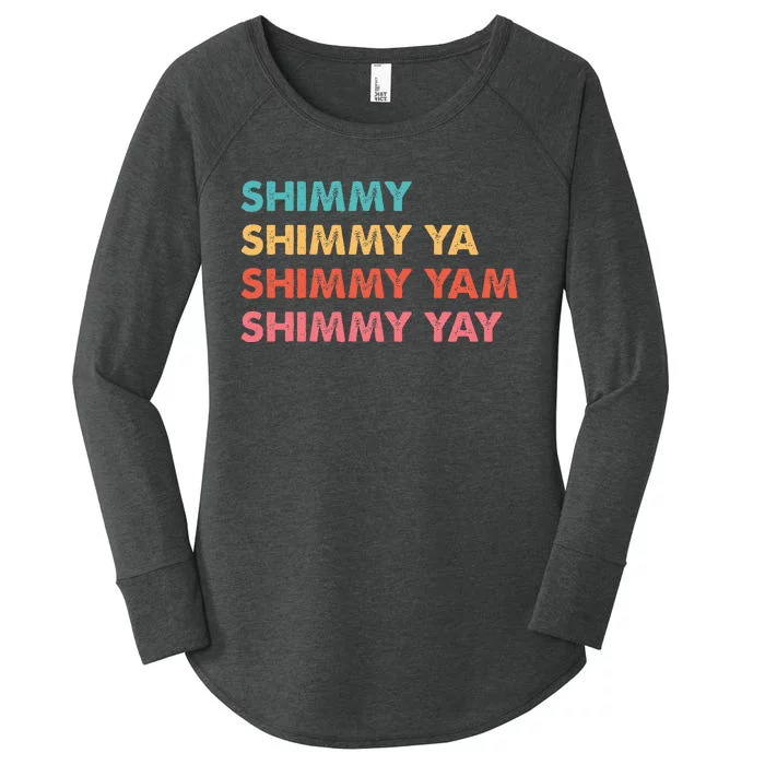 Shimmy Shimmy Ya Shimmy Yam Shimmy Yay Women's Perfect Tri Tunic Long Sleeve Shirt