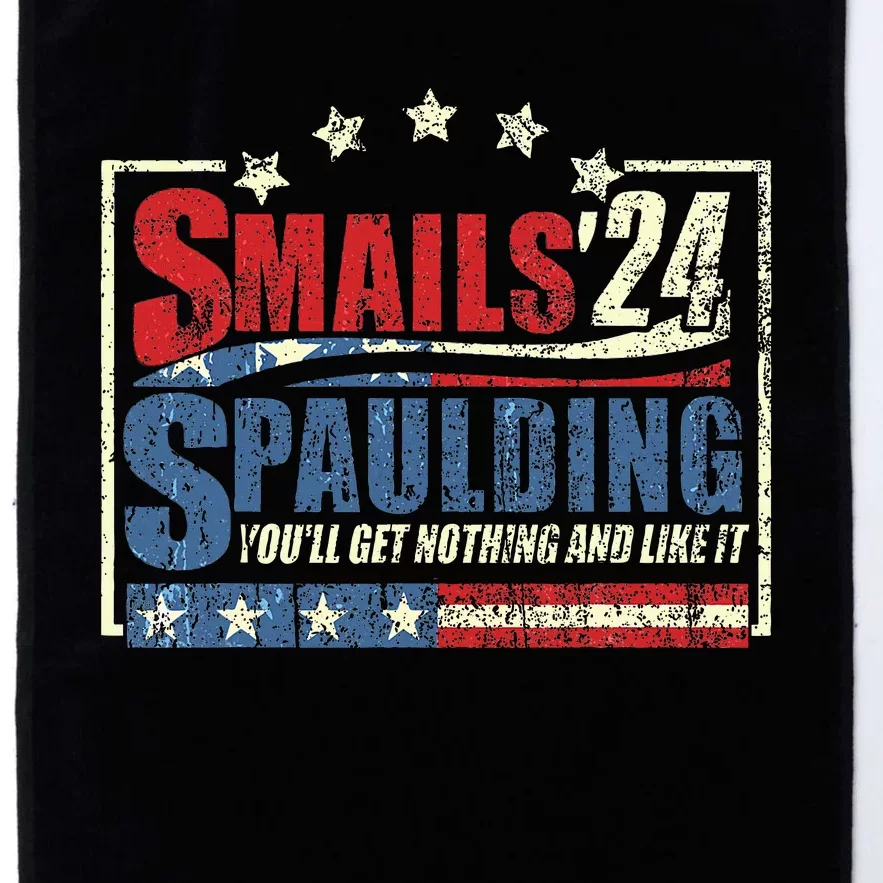 Smails Spaulding24 YouLl Get Nothing And Like It Platinum Collection Golf Towel